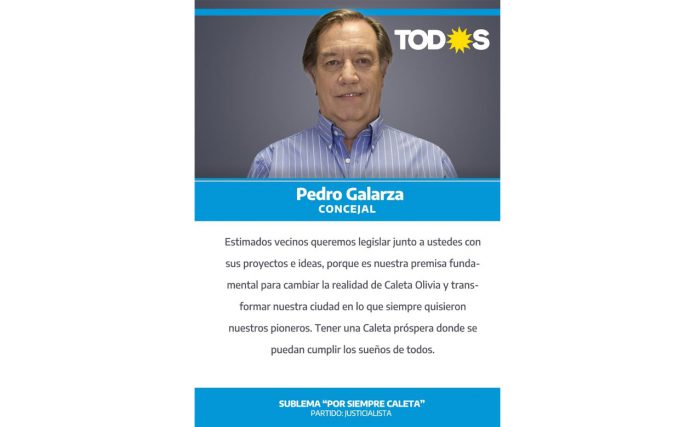 Pedro Marcelino Galarza y es candidato a Concejal por el Frente para la Victoria de Caleta Olivia