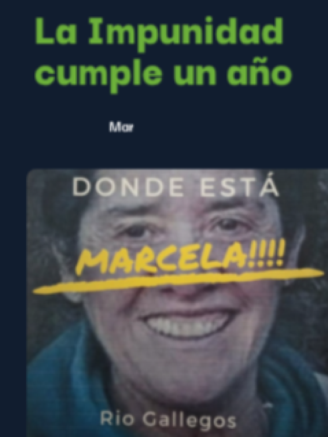 LA IMPUNIDAD CUMPLE UN AÑO