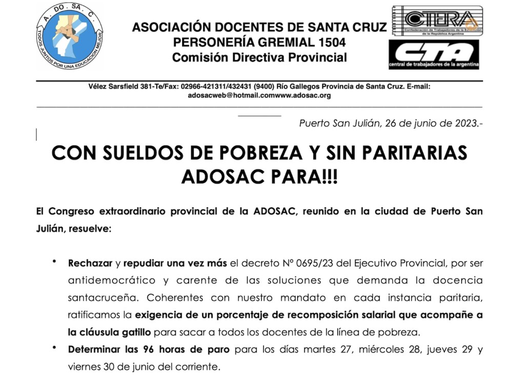 Con la consigna “Con sueldos de pobreza y sin Paritarias, ADOSAC para”, el gremio docente definió un paro de 96 horas a partir de hoy