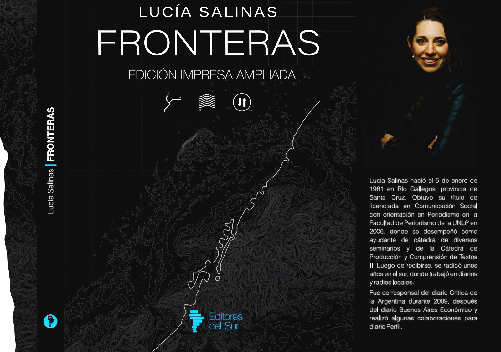 Lucía Salinas presenta una edición ampliada de Fronteras con nuevas historias sobre el sur argentino Lucía Salinas presenta una edición ampliada de Fronteras con nuevas historias sobre el sur argentino