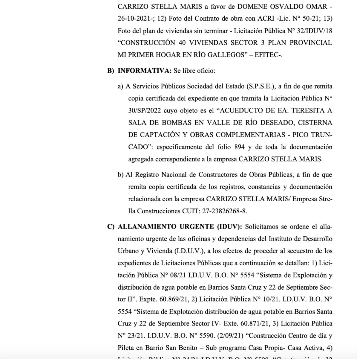 La corrupción del IDUV como espada de Damocles. ¿Investigan a Pablo Grasso o es presión política?. Una causa de 3 años que enloda a todos y no se ha movido
